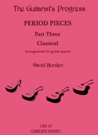 The Guitarist's Progress (Period Pieces Part Three: Classical) published by Garden Music